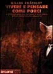 Vivere e pensare come porci. L'istigazione all'invidia e alla noia … | Immagine principale