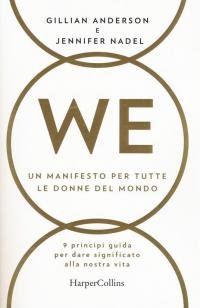 WE. Un manifesto per tutte le donne del mondo. 9 …