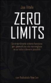 Zero limits. Lo straordinario sistema hawaiano per gioire di una …