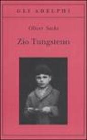 Zio Tungsteno. Ricordi di un'infanzia chimica