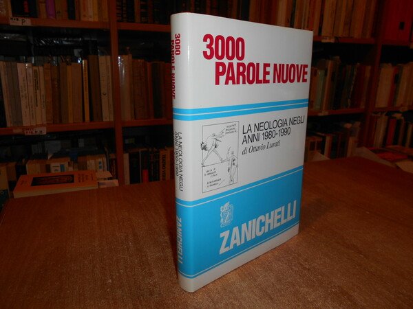 3000 PAROLE NUOVE LA NEOLOGIA NEGLI ANNI 1980-1990