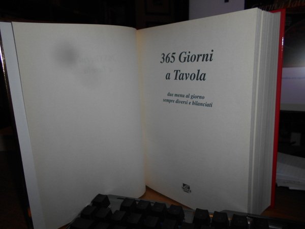 365 Giorni a Tavola. Due menu al giorno sempre diversi …