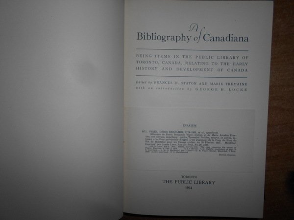 A Bibliography of Canadiana being items in the public Library …