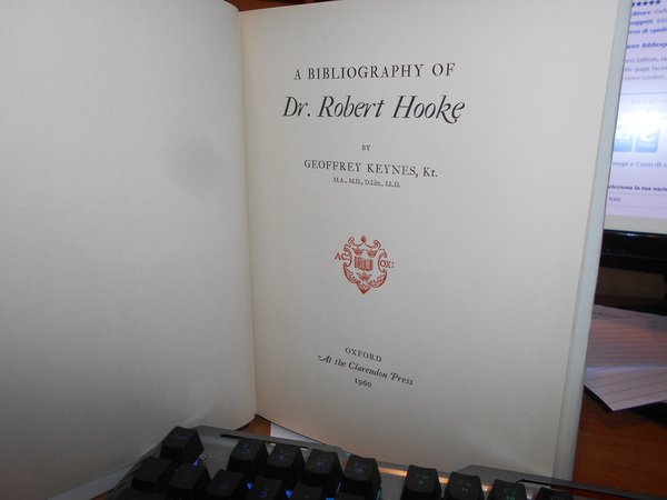 A Bibliography of Dr. ROBERT HOOKE