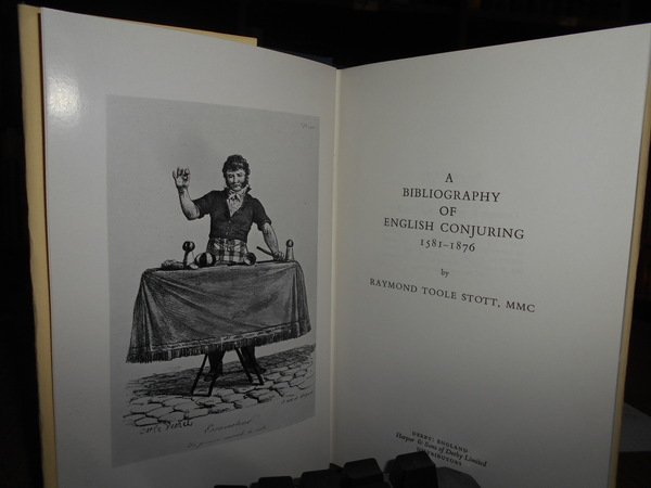 A Bibliography of English Conjuring 1581-1876 - 1569-1876