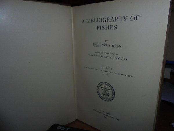 A Bibliography of Fishes enlarged and edited by Charles Rochester …