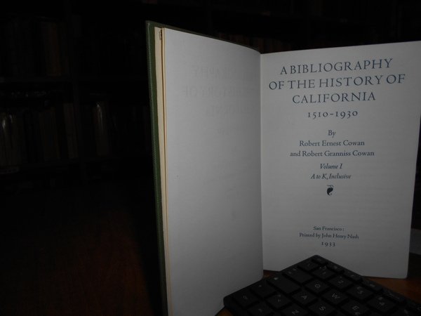 A Bibliography of the History of California 1510-1930