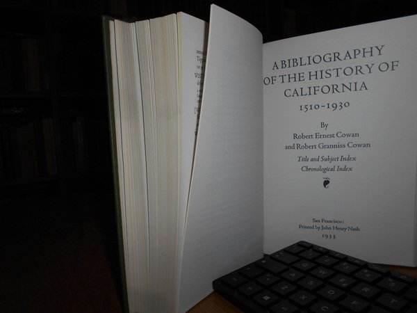 A Bibliography of the History of California 1510-1930