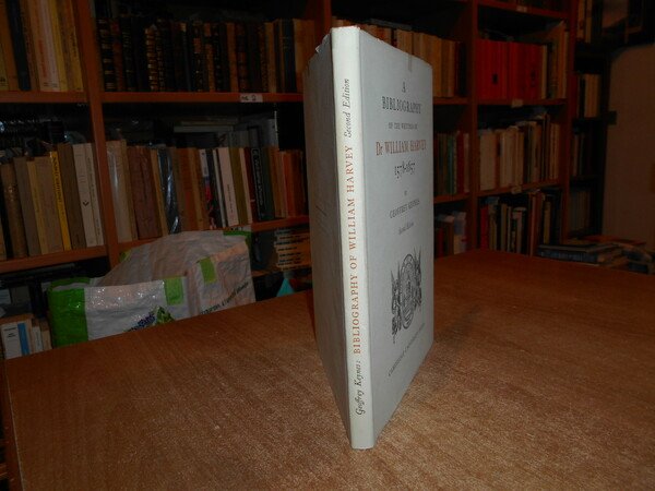 A Bibliography of the Writings of Dr William Harvey, 1573-1657