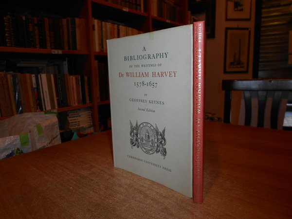A Bibliography of the Writings of Dr William Harvey, 1573-1657