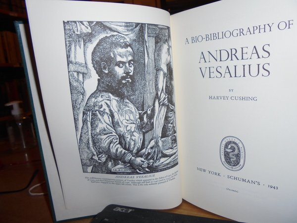 A BIO-BIBLIOGRAPHY of ANDREAS VESALIUS