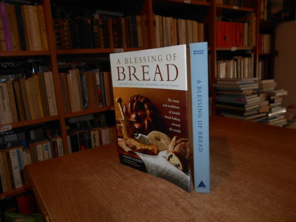 A Blessing of BREAD. The many rich traditions of Jewish …