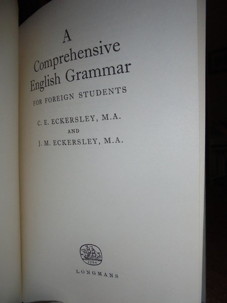 A Comprehensive English Grammar. For Foreign Students