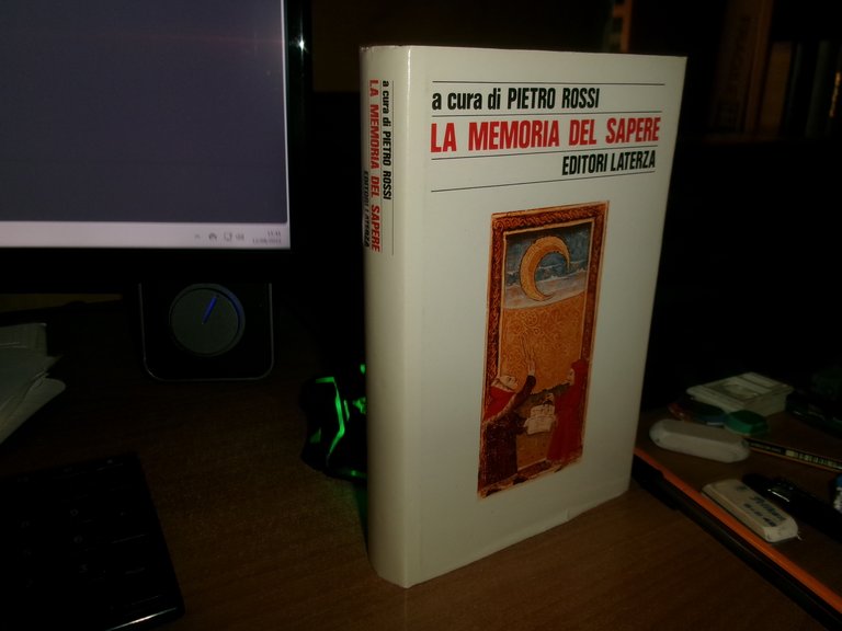 a cura di PIETRO ROSSI. LA MEMORIA DEL SAPERE. Forme …