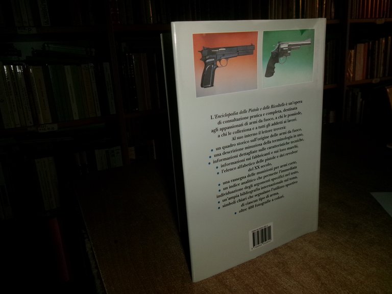 A.E. HARTINK. Enciclopedia delle Pistole e delle Rivoltelle 1997