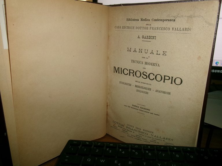 A. GARBINI. MANUALE per la Tecnica Moderna del MICROSCOPIO nelle... …