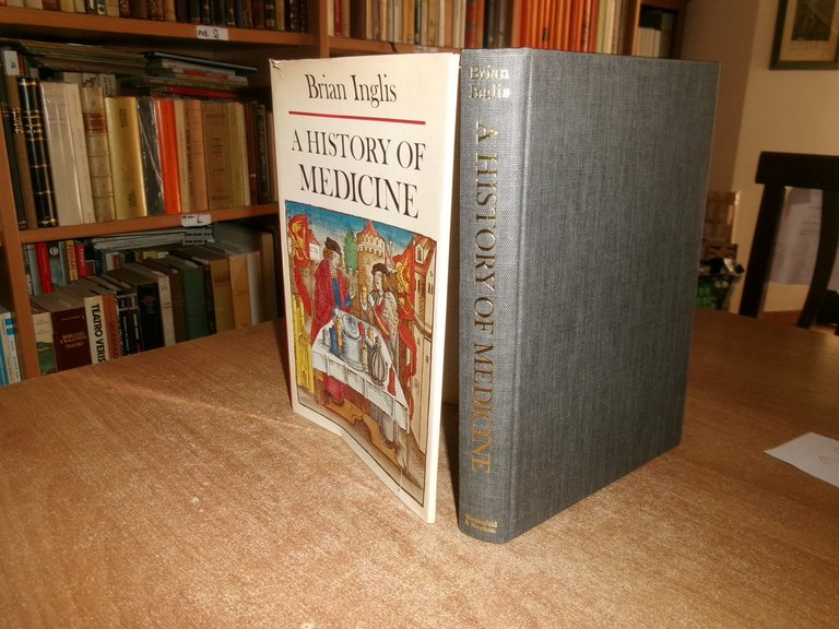 A HISTHORY of MEDICINE. BRIAN INGLIS 1965