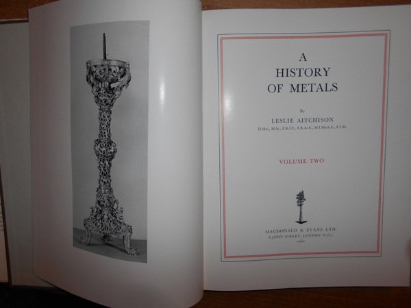 A HISTORY OF METALS