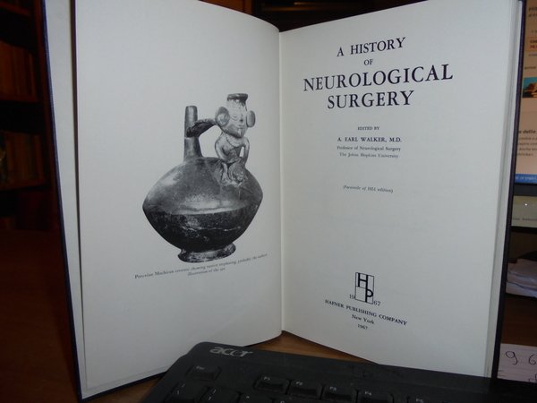 A HISTORY of NEUROLOGICAL SURGEY