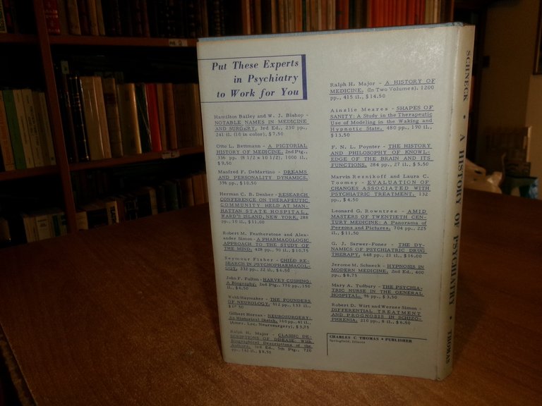 A History of PSYCHIATRY by JEROME M. SCHNECK 1960