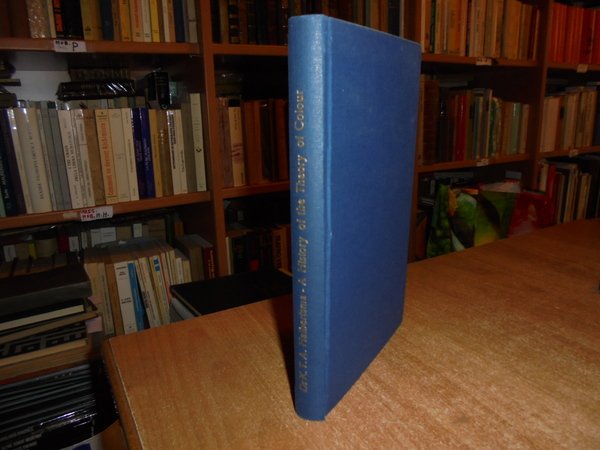 A History of The THEORY of COLOUR