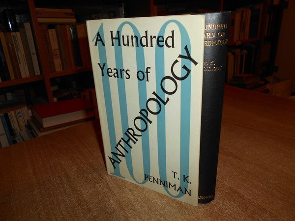 A Hundread Years of ANTHROPOLOGY