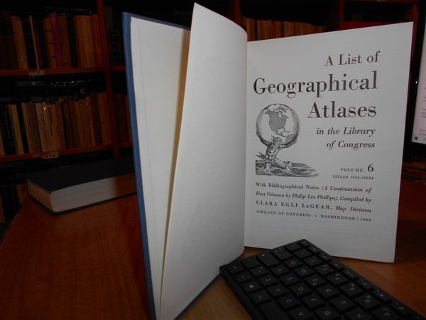 A List of Geographical Atlases in the Library of Congress