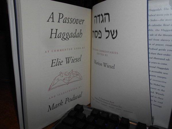 A Passover Haggadah as commented upon by ELIE WIESEL