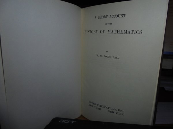 A SHORT ACCOUNT of the HISTORY of MATHEMATICS