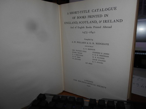 A Short-Title Catalogue of Books Printed in England, Scotland, & …