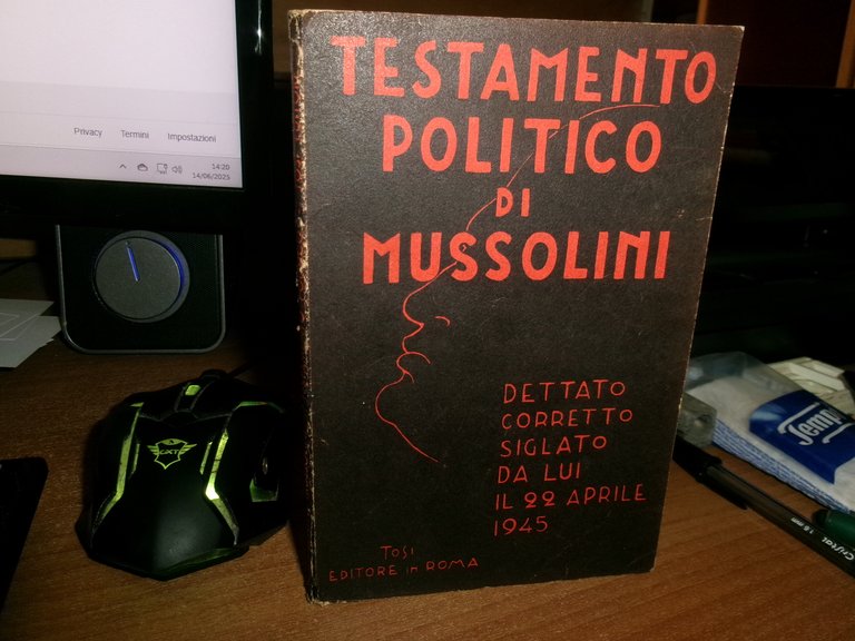 A. V. - TESTAMENTO POLITICO DI MUSSOLINI DETTATO CORRETTO SIGLATO …