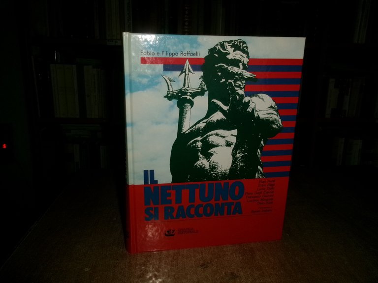 AA. VV. FABIO E FILIPPO RAFFAELLI. IL NETTUNO SI RACCONTA …