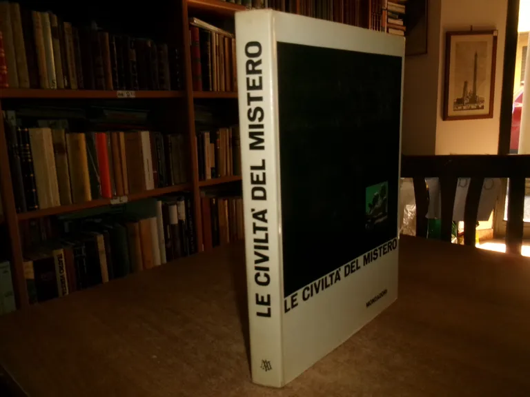 AA. VV. Le Civiltà del Mistero. Popoli dimenticati del mondo …