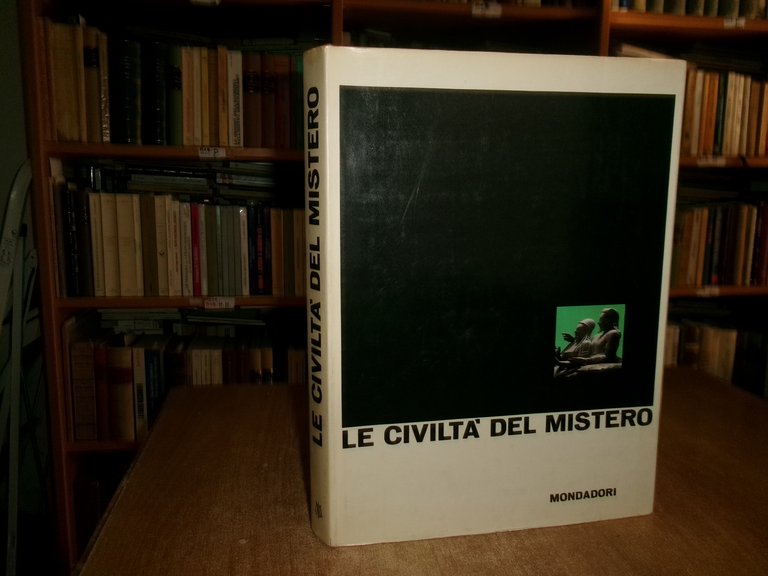 AA. VV. Le Civiltà del Mistero. Popoli dimenticati del mondo …