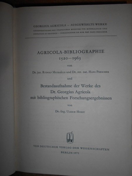 AGRICOLA Ausgewählte Werke. AGRICOLA-BIBLIOGRAPHIE 1520-1963