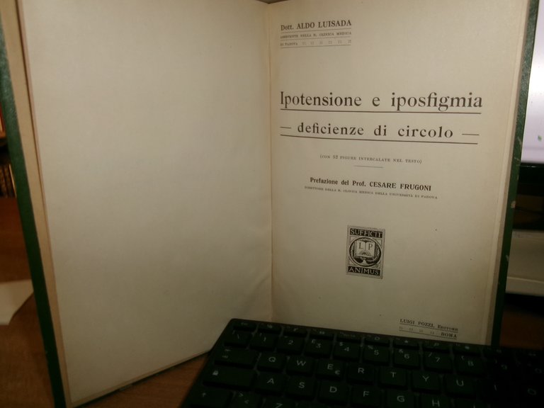 ALDO LUISADA. Ipotensione e Iposfigmia deficienze di circolo... 1929