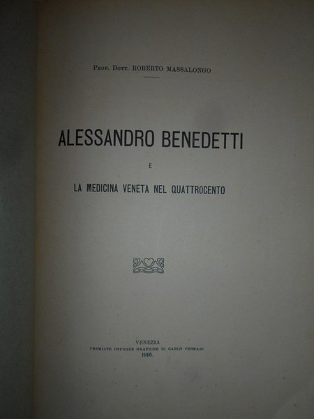 ALESSANDRO BENEDETTI e la Medicina Veneta nel Quattrocento