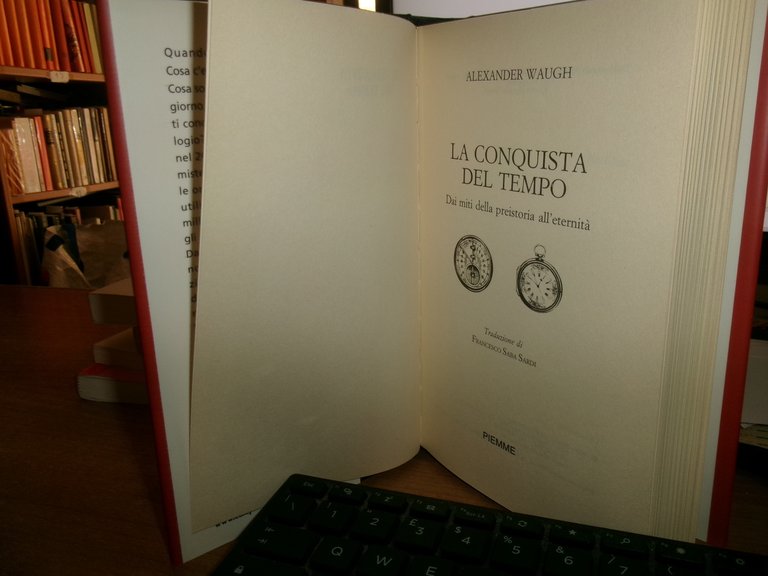 ALEXANDER WAUGH. La Conquista del Tempo dai miti della Preistoria …
