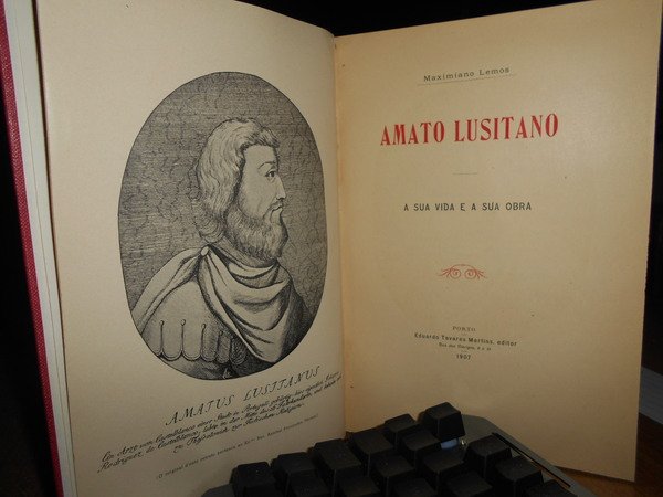 AMATO LUSITANO a sua vida e a sua obra