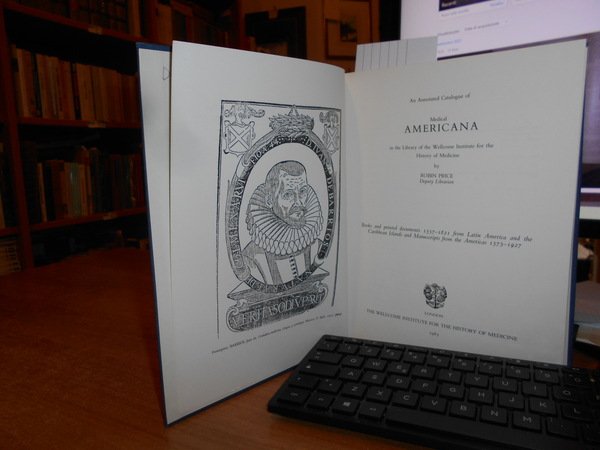 An Annotated Catalogue of Medical AMERICANA in the Library of …