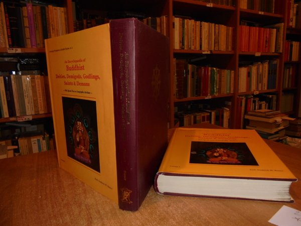 An Encyclopaedia of BUDDHIST. Deities, Demigods, Godlings, Saint and Demons. …