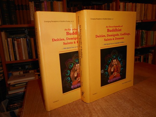 An Encyclopaedia of BUDDHIST. Deities, Demigods, Godlings, Saint and Demons. …