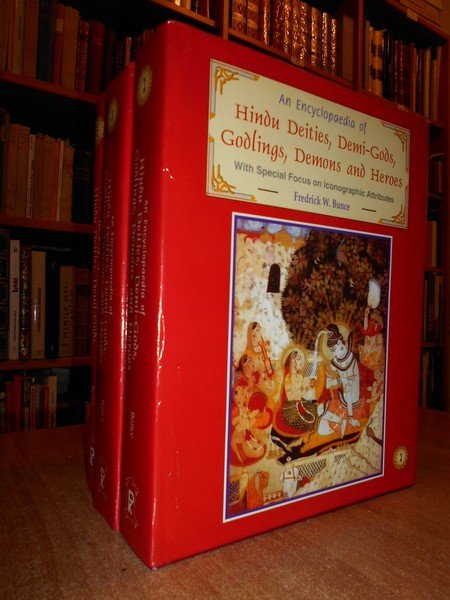 An Encyclopaedia of Hindu Deities, Demi-Gods, Godlings, Demons and Heroes …