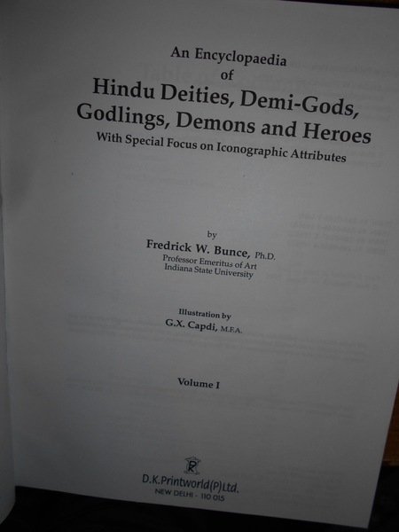 An Encyclopaedia of Hindu Deities, Demi-Gods, Godlings, Demons and Heroes …