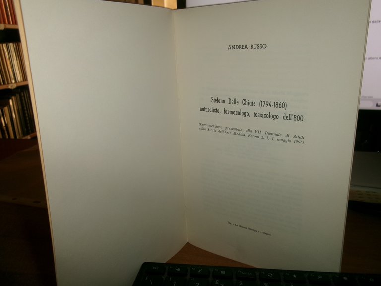 ANDREA RUSSO. Stefano Delle Chiaie (1794-1860) Naturalista, Farmacologo... 1967