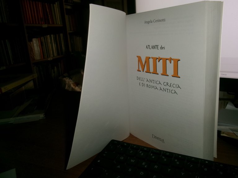 ANGELA CERINOTTI. Atlante dei MITI dell' Antica Grecia e di …