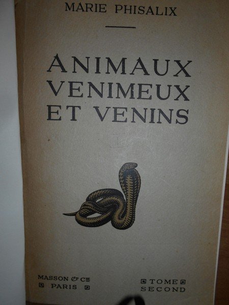 Animaux Venimeux et Venins. La fonction venimeuse chez tous les …