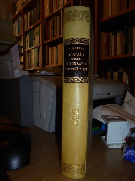 ANNALI della Tipografia Volpi-Cominiana colle notizie intorno la vita e … | Immagine Gallery 1