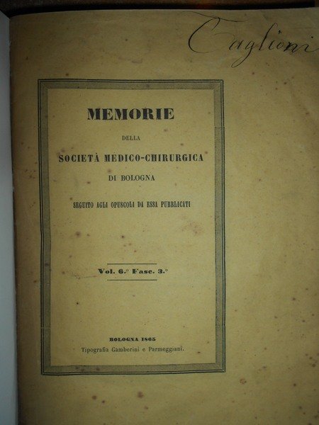 ANNALI delle Epidemie Italiane. Memorie della Società Medico-Chirurgica di Bologna …