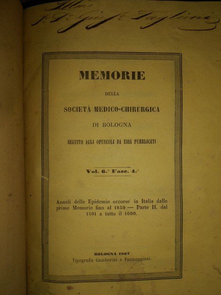 ANNALI delle Epidemie Italiane. Memorie della Società Medico-Chirurgica di Bologna …